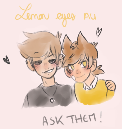 lemon eyes au | Tumblr