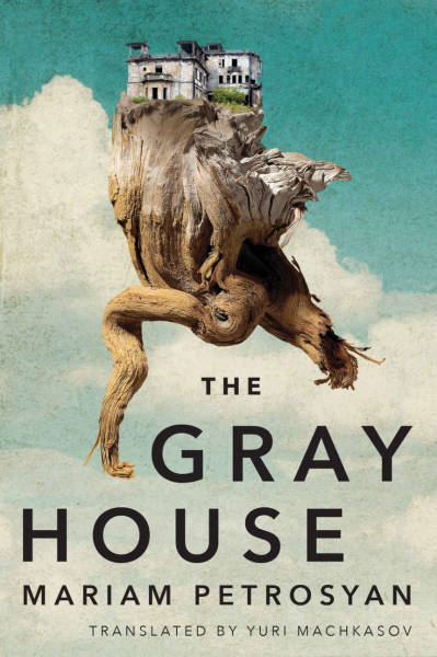 the grey house mariam petrosyan