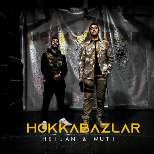 Heijan Hokkabazlar (feat. Muti) Şarkı Sözleri ·