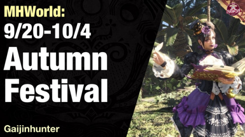 Vid: New autumn festival announced for Monster Hunter World for...