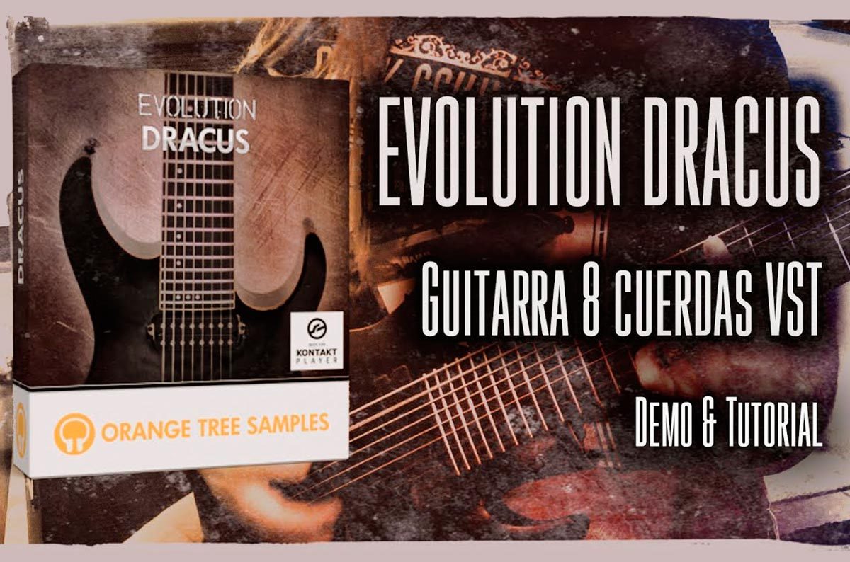 Orange Tree Evolution Dracus 1-1-68 KONTAKT Orange Tree Evolution Dracus 1-1-68 KONTAKT