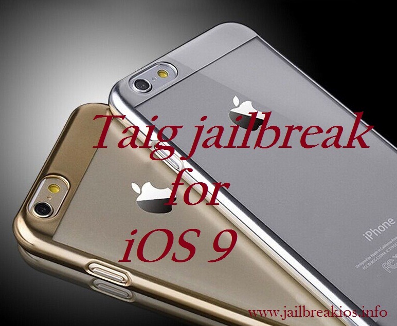 taig jailbreak ios 9 download