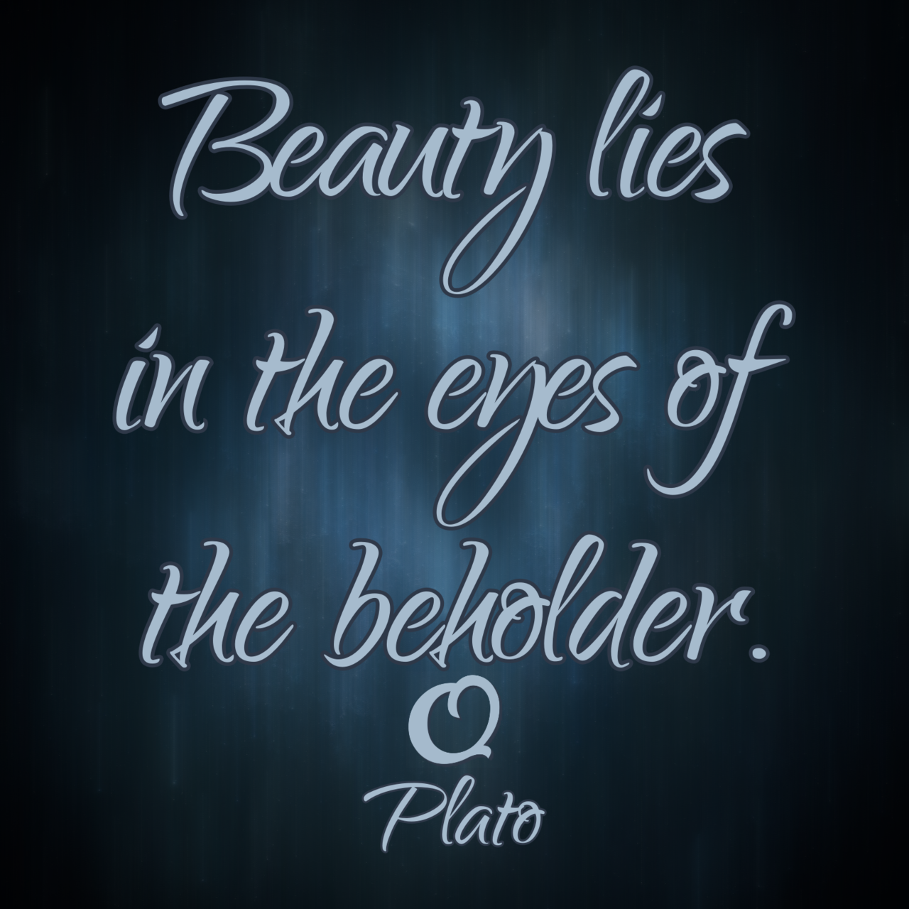 Plato Beauty Lies In The Eyes Of The Beholder Truth Of