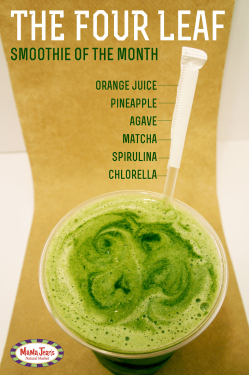 mamajeansmarket:Smoothie of the Month - The Four LeafThis bright...