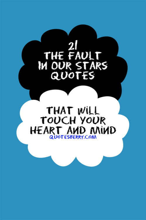 21 The Fault In Our Stars Quotes That Will Touch Quotesberry