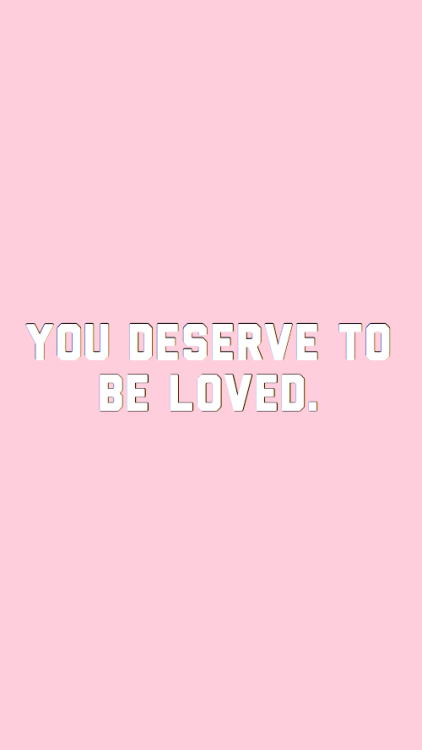 positivepastel:You deserve to be loved lockscreens for...