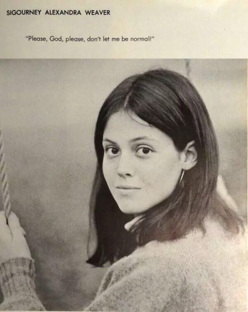 thisobscuredesireforbeauty:Sigourney Weaver’s high school...