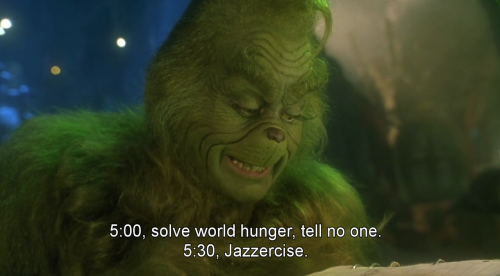 freshmoviequotes:How the Grinch Stole Christmas (2000)