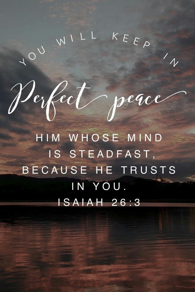 he will keep in perfect peace