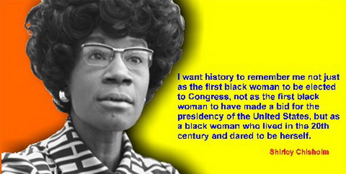 Women in American Politics — Shirley Chisholm was a longtime ...