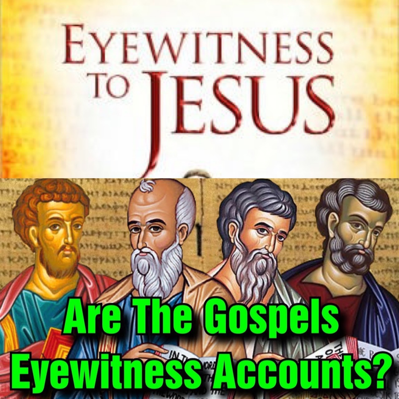 the gospels as eyewitness testimony