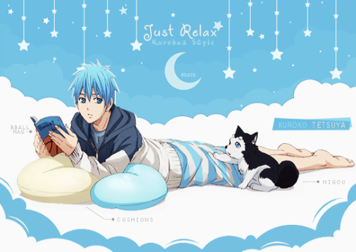 anjizu:Just Relax ☆Kurobas Style