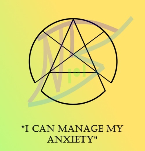 strangesigils:“I Can Manage My Anxiety”Wear this on yourself...