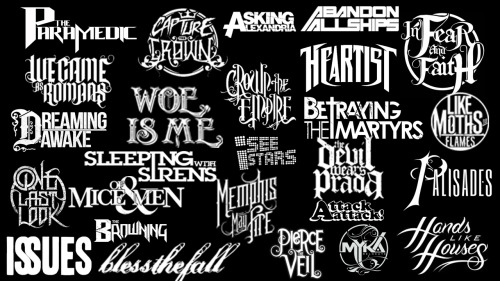 screamopants:Re-blog if you like any of these bands! :)