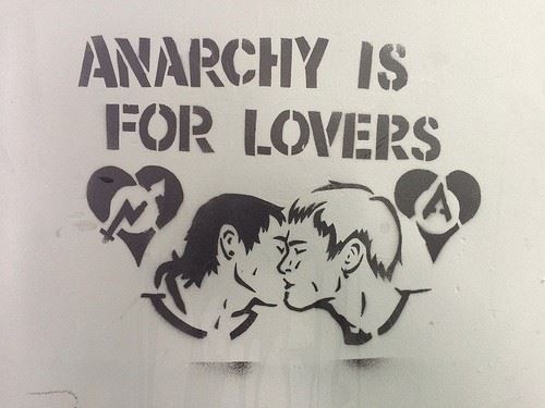 ‘anarchy is for lovers’