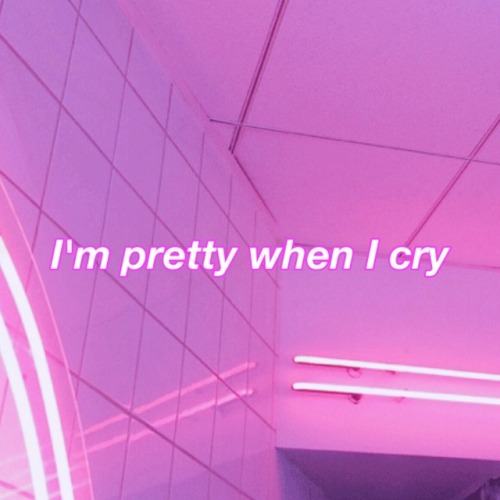 pretty when you cry on Tumblr