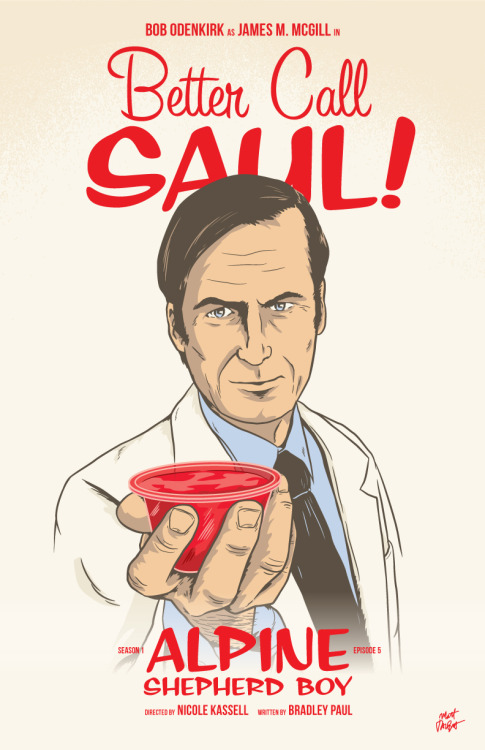 Heisenberg Chronicles • Better Call Saul Season 1 posters by Matt Talbot...