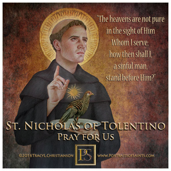 Happy Feast Day Saint Nicholas of Tolentino... - Portraits of Saints