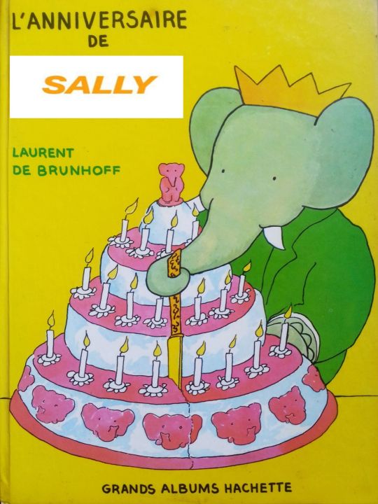 Bon Anniversaire Sally 50362ad28a16a1e783363efefdeedec56180b7b3