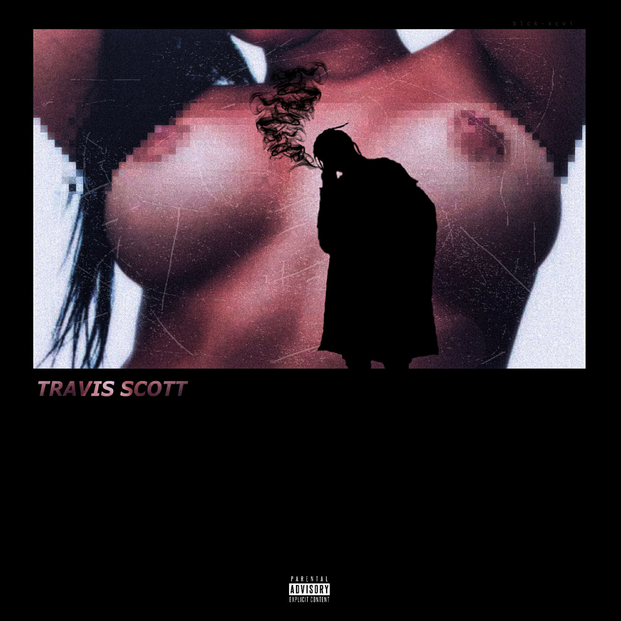 Travis Scott - Pornography. 