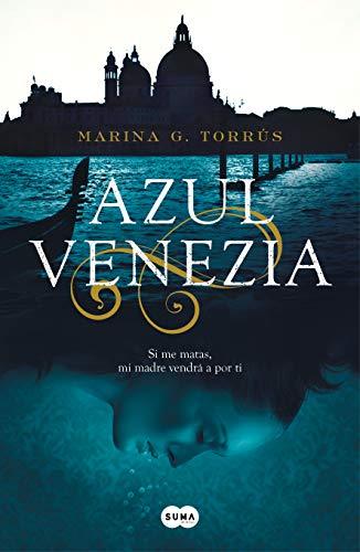Azul Venezia. Marina G. Torrús