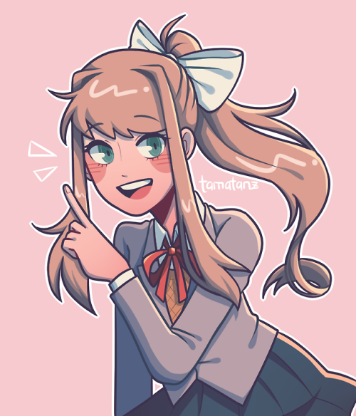 tamatanz:Just Monika!