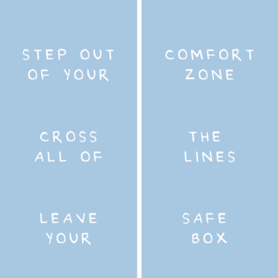 Step Out Of Your Comfort Zone Tumblr