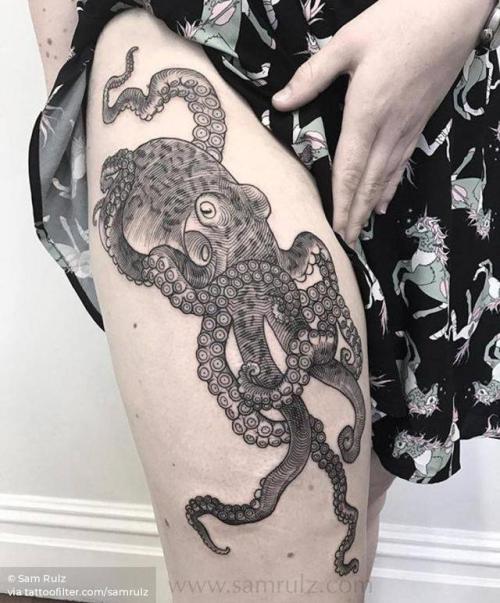 By Sam Rulz, done at Vienna Electric Tattoo, Vienna.... octopus;mollusc;big;animal;samrulz;thigh;facebook;nature;twitter;ocean;engraving;illustrative