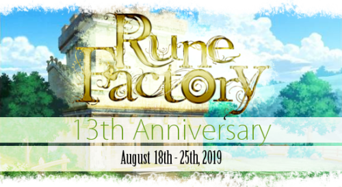 rfweeks:Rune Factory: 13th Anniversary Celebration!It’s been a...