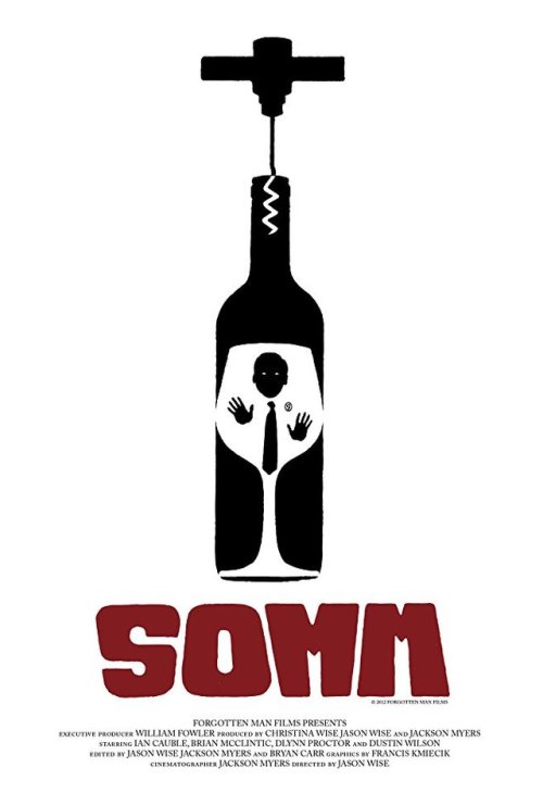 Wine and movie: “Somm” (Canada, 2012).Four sommeliers attempt to...