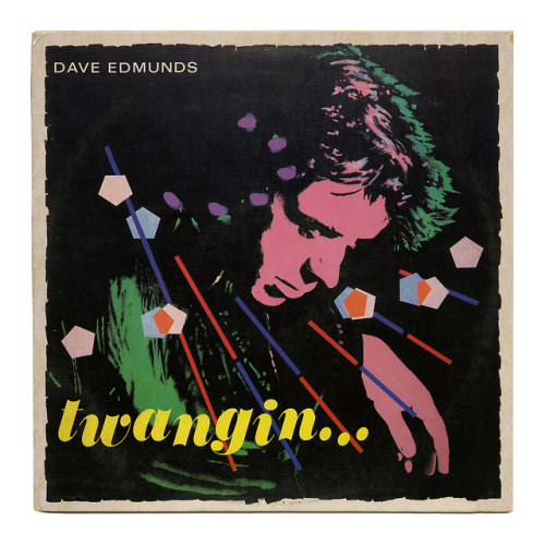 thriftstorerecords:Twangin…Dave EdmundsSwan Song Records/USA...