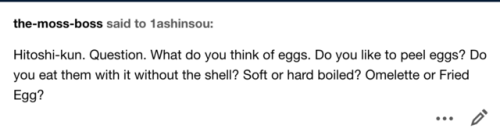 1ashinsou:Shinsou: I do like putting eggs in my ramen,...