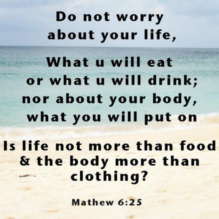 the-living-matthew-6-25-nkjv-therefore-i-say-to-you-do