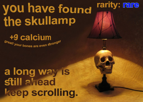 30-minute-memes:youre doing great finding that calcium