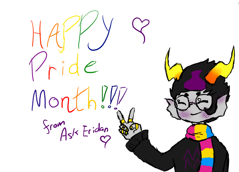 Ask Eridan! — Happy Pride Month, evveryone! Stay safe! I ...