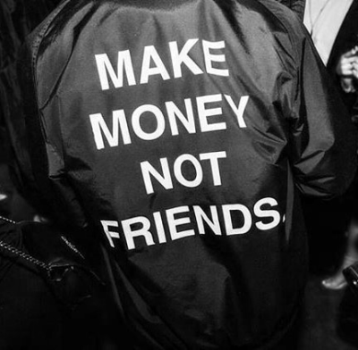 Make Money Not Friends Tumblr - 