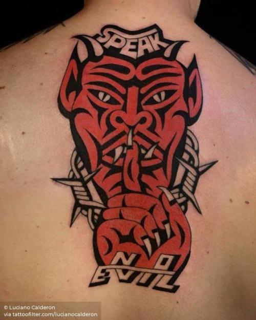By Luciano Calderon, done in Manhattan. http://ttoo.co/p/31375 devil;lucianocalderon;big;languages;contemporary;facebook;upper back;twitter;english;speak no evil;quotes;religious;mythology;illustrative;english tattoo quotes