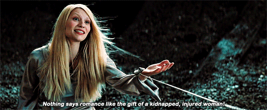 Claire Danes Stardust GIF - Yvaine saying "Nothing says romance like the gift of a kidnapped, injured woman!"