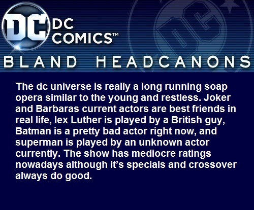 blanddcheadcanons