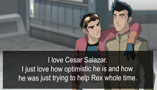 Rex Salazar - Generator Rex - (( Okay, something that I've noticed nobody  ever talks about. Season 1, episode 16, Rex dies. He drowned escaping EVO  locusts. The wiki says almost died