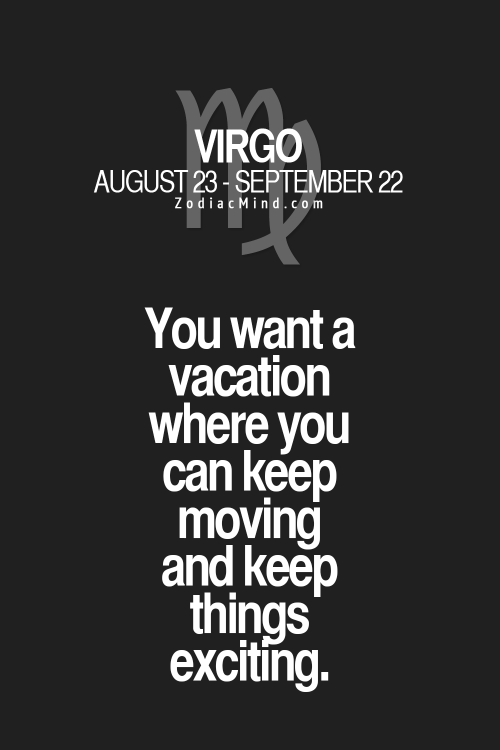 zodiacmind:The kind of vacation your sign wants!