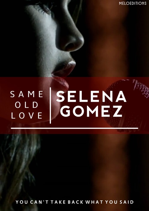 isjustabaddaynotabadlife:Selena Gomez’s videos posters/movie...