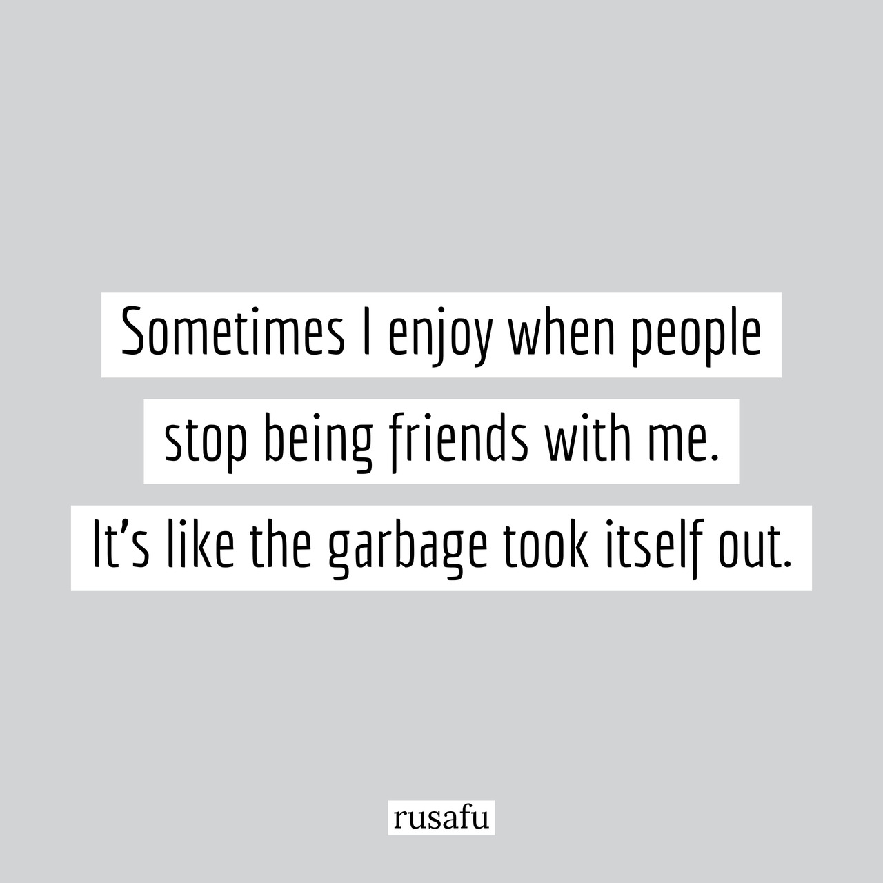 Funny Quotes About Rude Friends.