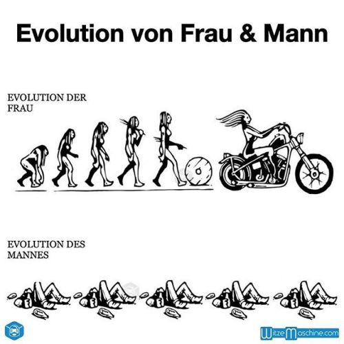 Haha…heißt das jetzt, dass Frauen auch Motorrad...