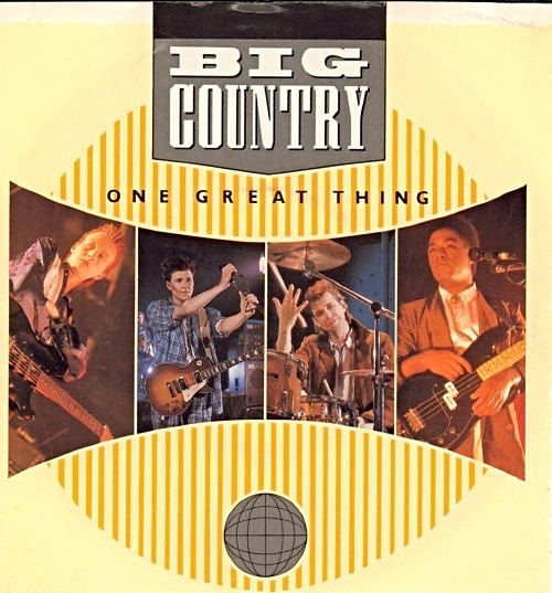 <p>Big Country “One Great Thing” 7 inch vinyl sleeve front</p>