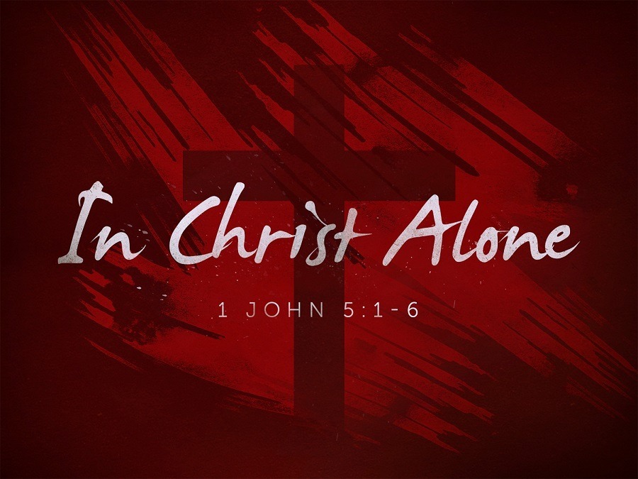 1-john-5-1-6-nasb-whoever-believes-that-jesus-is-faithful-in-christ