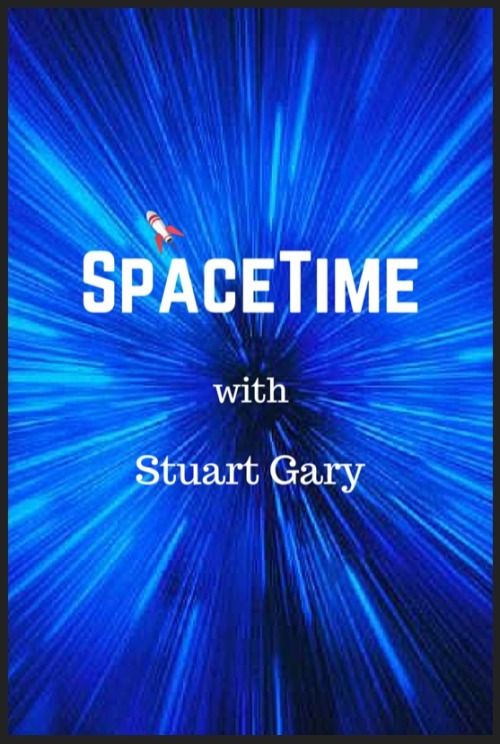 spacetimewithstuartgary:SpaceTime 20180926 Series 21 Episode 76...