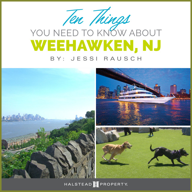 TEN THINGS YOU NEED TO KNOW ABOUT WEEHAWKEN, NJ  the halstead blog