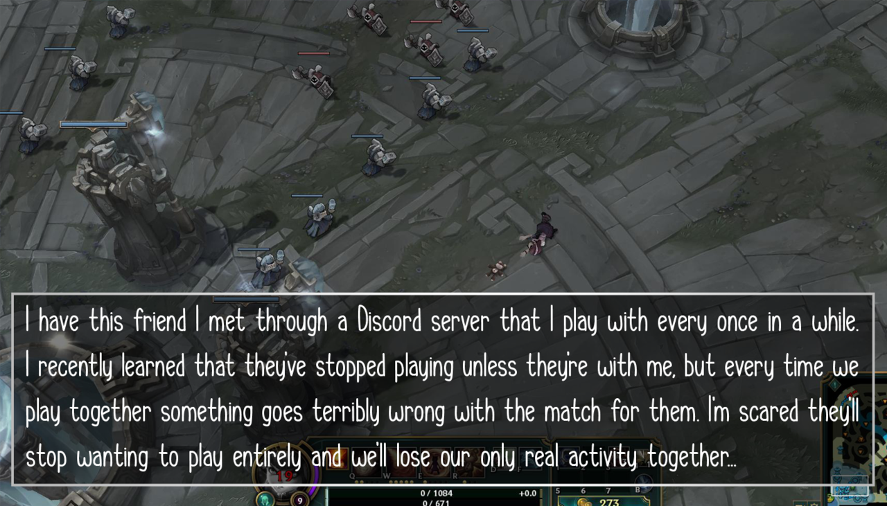 League Of Legends Confessions I Have This Friend I Met