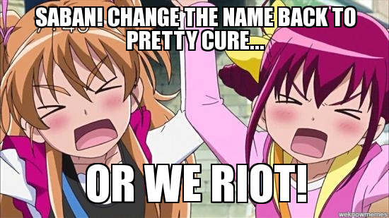 PreCure Memes — Glitter Force is the new Smile Precure. C'mon now!...